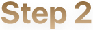Step 2